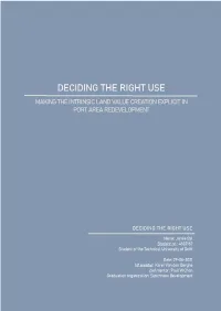 Deciding the Right Use Making the Intrinsic Land Value Creation Explicit in Port Area Redevelopment