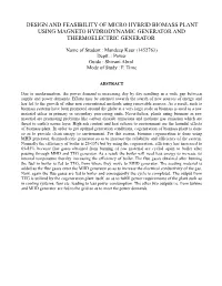 Design and Feasibility of Micro Hybrid Biomass Plant Using Magneto Hydrodynamic Generator and Thermoelectric Generator