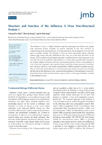 Structure and Function of the Influenza a Virus Non-Structural Protein 1 Chang Woo Han1†, Mi Suk Jeong2†, and Se Bok Jang1*