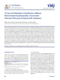 A Case of Schnitzler's Syndrome Without Monoclonal Gammopathy