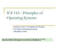 ICS 143 - Principles of Operating Systems