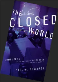 Constructing Artificial Intelligence Paul Edwards, the Closed World