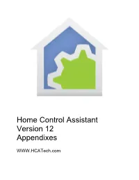 Home Control Assistant Version 12 Appendixes