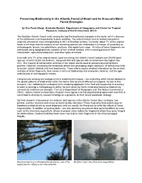 The Brazilian Atlantic Forest, a Major Global Biodiversity Hotspot, Is One of the Most Endangered Ecosystems in the World, With