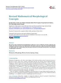 Revised Mathematical Morphological Concepts