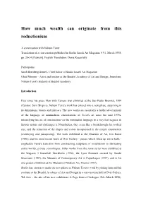 How Much Wealth Can Originate from This Reductionism