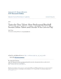 How Professional Baseball Scouts Define Talent and Decide Who Gets to Play