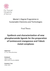 Synthesis and Characterization of New Phosphoramide Ligands for the Preparation of Luminescent Manganese and F-Block