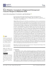 Track Modulus Assessment of Engineered Interspersed Concrete Sleepers in Ballasted Track