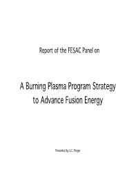A Burning Plasma Program Strategy to Advance Fusion Energy