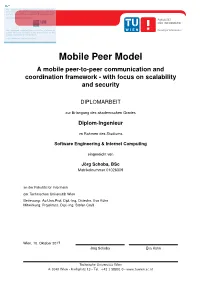 Mobile Peer Model a Mobile Peer-To-Peer Communication and Coordination Framework - with Focus on Scalability and Security