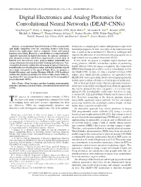 Digital Electronics and Analog Photonics for Convolutional Neural Networks (DEAP-Cnns) Viraj Bangari , Bicky A