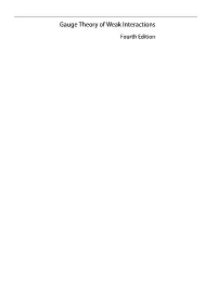 Gauge Theory of Weak Interactions