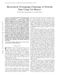 Hierarchical Overlapping Clustering of Network Data Using Cut Metrics Fernando Gama, Santiago Segarra, and Alejandro Ribeiro
