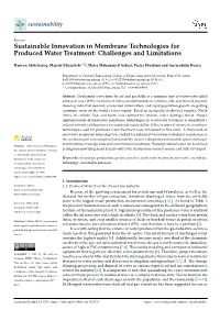 Sustainable Innovation in Membrane Technologies for Produced Water Treatment: Challenges and Limitations