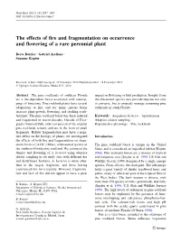The Effects of Fire and Fragmentation on Occurrence and Flowering of A