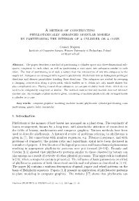 A Method of Constructing Phyllotaxically Arranged Modular Models by Partitioning the Interior of a Cylinder Or a Cone