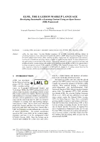 ELML, the E-LESSON MARKUP LANGUAGE Developing Sustainable E-Learning Content Using an Open Source XML Framework
