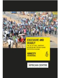 Excessive and Deadly the Use of Force, Arbitrary Detention and Torture Against