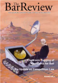 Electronic Tagging of Applicants for Bail an Update on Competition