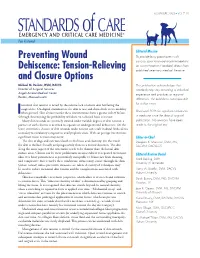 Preventing Wound Dehiscence: Tension-Relieving and Closure