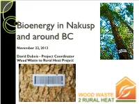 Bioenergy in Nakusp and Around BC