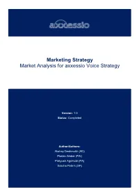Marketing Strategy Market Analysis for Axxessio Voice Strategy