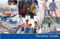 Vacation Guide It’S As Easy As Can Be