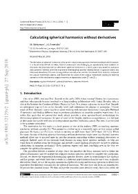 Arxiv:1805.12125V2 [Quant-Ph] 27 Sep 2018 Calculations in Quantum Mechanics? Even Quantum Experts Will ﬁnd Something New in the Way We Compute the Spherical Harmonics