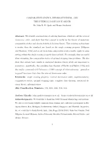 COMPARATIVE STATICS, INFORMATIVENESS, and the INTERVAL DOMINANCE ORDER by John K.-H. Quah and Bruno Strulovici Abstract: We Iden