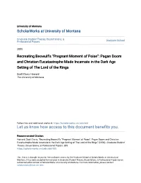 “Pregnant Moment of Poise”: Pagan Doom and Christian Eucatastrophe Made Incarnate in the Dark Age Setting of the Lord of the Rings