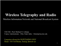 Wireless Telegraphy and Radio Wireless Information Network and National Broadcast System
