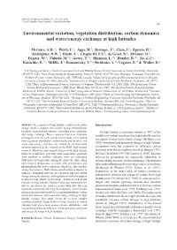 Environmental Variation, Vegetation Distribution, Carbon Dynamics and Water/Energy Exchange at High Latitudes