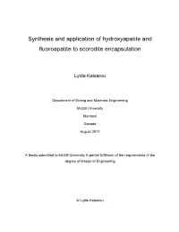 Synthesis and Application of Hydroxyapatite and Fluoroapatite to Scorodite Encapsulation
