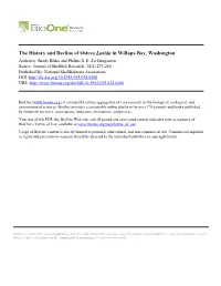 The History and Decline of Ostrea Lurida in Willapa Bay, Washington Author(S): Brady Blake and Philine S