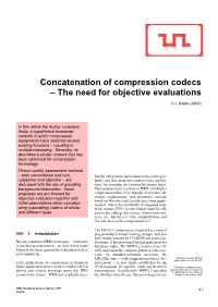 Concatenation of Compression Codecs – the Need for Objective Evaluations