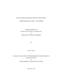 Evaluation and Selection of Case Tools: A