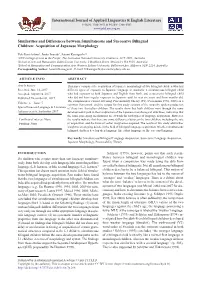 Similarities and Differences Between Simultaneous and Successive Bilingual Children: Acquisition of Japanese Morphology