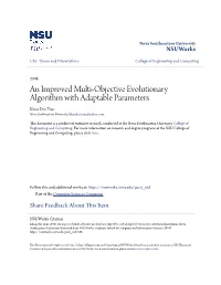 An Improved Multi-Objective Evolutionary Algorithm with Adaptable Parameters Khoa Duc Tran Nova Southeastern University, Khoaductran@Yahoo.Com