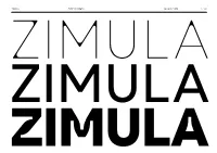 SPECIMEN LA BOLDE VITA 1 / 131 ZIMULA ZIMULA ZIMULA ZIMULA ABOUT the TYPEFACE LA BOLDE VITA 2 / 131 Inktrap & Inkspot
