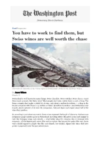 You Have to Work to Find Them, but Swiss Wines Are Well Worth the Chase