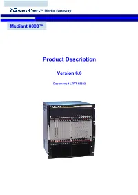Media Gateway Mediant 8000™ Product Description Version
