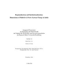 Regionalization and Institutionalization: Dimensions of Multi�Level Party System Change in India