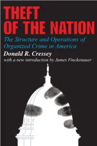 THEFT of the NATION the Structure and Operations of Organized