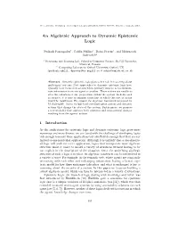 An Algebraic Approach to Dynamic Epistemic Logic