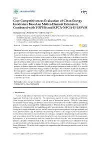 Core Competitiveness Evaluation of Clean Energy Incubators Based on Matter-Element Extension Combined with TOPSIS and KPCA-NSGA-II-LSSVM