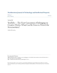Youtube—The Next Generation of Infringing on Creative Works: What Can Be Done to Protect the Screenwriters?, 7 Nw