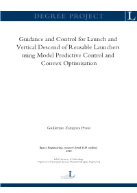 Guidance and Control for Launch and Vertical Descend of Reusable Launchers Using Model Predictive Control and Convex Optimisation