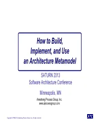 How to Build, Implement, and Use an Architecture Metamodel