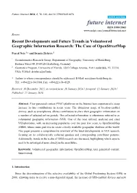 Recent Developments and Future Trends in Volunteered Geographic Information Research: the Case of Openstreetmap